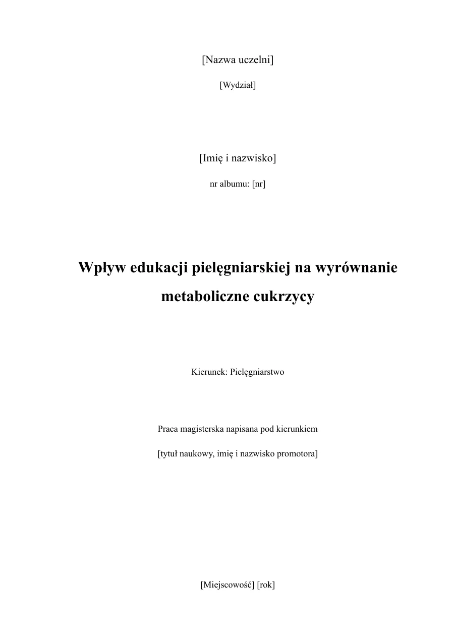 Strona tytułowa pracy: Wpływ edukacji pielęgniarskiej na wyrównanie metaboliczne cukrzycy